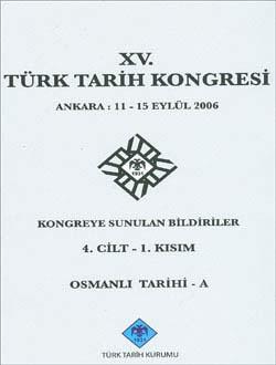 Türk Tarih Kurumu, Türk Tarih Kongresi 15/4-1. Osmanlı Tarihi, Kolektif