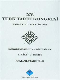 Türk Tarih Kurumu, Türk Tarih Kongresi 15/4-2. Osmanlı Tarihi, Kolektif