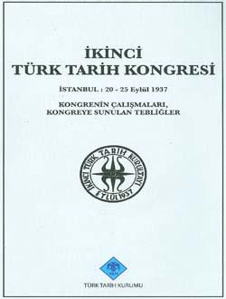 Türk Tarih Kurumu, Türk Tarih Kongresi 02, Kolektif