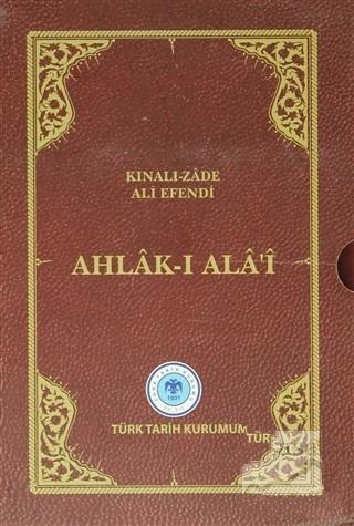 Türk Tarih Kurumu, Ahlak - ı Ala’i, Kınalızade Ali Çelebi