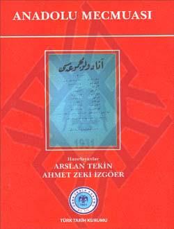 Türk Tarih Kurumu, Anadolu Mecmuası, Arslan Tekin, Ahmet Zeki İzgören