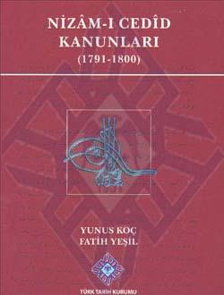 Türk Tarih Kurumu, Nizam-ı Cedîd Kanunları, Yunus Koç , Fatih Yeşil