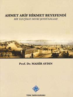 Türk Tarih Kurumu, Ahmet Arif Hikmet Beyefendi, Mahir Aydın