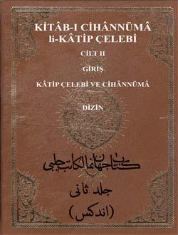 Türk Tarih Kurumu, Kitab-ı Cihannüma li-Kâtip Çelebi Cilt II: GİRİŞ Kâtip Çelebi ve Cihannüma: DİZİN, Fikret Sarıcaoğlu