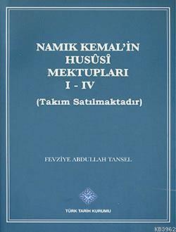 Türk Tarih Kurumu, Namık Kemal’in Mektupları ( 1-4 Cilt Takım ) Karton kapak, Fevziye Abdullah Tansel