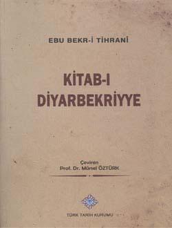 Türk Tarih Kurumu, Kitab-ı Diyarbekriyye Ebu Bekr-i Tihranî, Mürsel Öztürk