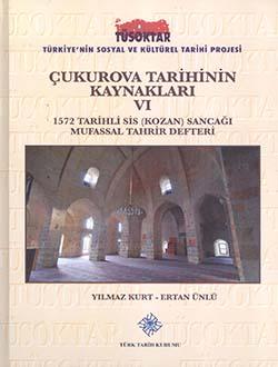 Türk Tarih Kurumu, Çukurova Tarihinin Kaynakları 6, Yılmaz Kurt , Ertan Ünlü