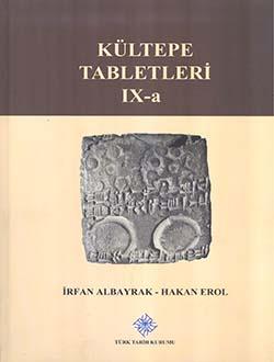 Türk Tarih Kurumu, Kültepe Tabletleri IX-a, İrfan Albayrak, Hakan Erol