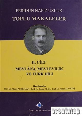 Türk Tarih Kurumu, Toplu Makaleler Cilt 2, Ayten Altıntaş , Berna Arda , Ahmet Acıduman