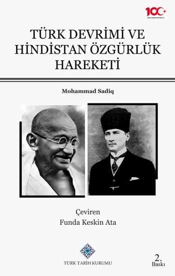 Türk Tarih Kurumu, Türk Devrimi ve Hindistan Özgürlük Hareketi, Mohammad Sadiq , Funda Keskin Ata