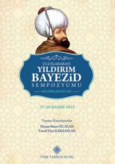 Türk Tarih Kurumu, Uluslararası Yıldırım Bayezid Sempozyumu, Hasan Basri Öcalan , Yusuf Ziya Karaaslan