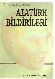 Kültür ve Turizm Bakanlığı Yayınları, Atatürk Bildirileri, Mehmet Önder