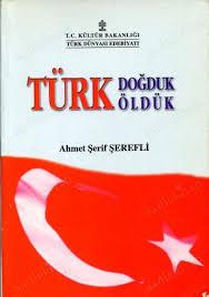 Kültür ve Turizm Bakanlığı Yayınları, Türk Doğduk Türk Öldük (Soy Kırımı Yaşantıları), Ahmet Şerif Şerefli