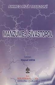 Kültür ve Turizm Bakanlığı Yayınları, Manzume - i Sivastopol, Mehmet Rıza Trabzoni