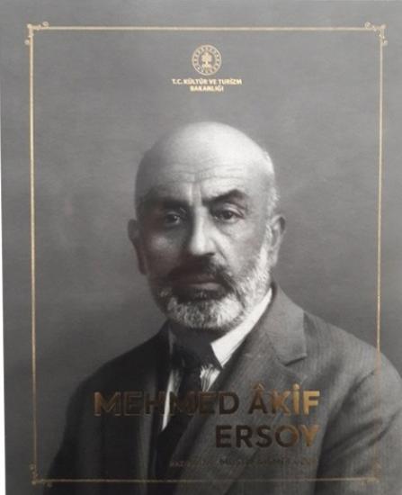 Kültür ve Turizm Bakanlığı Yayınları, Mehmet Akif Ersoy, Mustafa İsmet Uzun