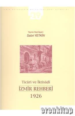 Apikam, Ticari ve İktisadi İzmir Rehberi 1926, Sabri Yetkin