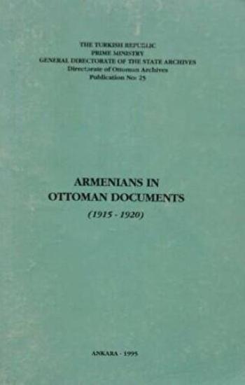 Devlet Arşivleri Genel Müdürlüğü, Armenians in Ottoman Documents (1915-1920), Kadir Aytar