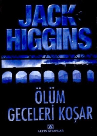 Altın Kitaplar, Ölüm Geceleri Koşar, Jack Higgins