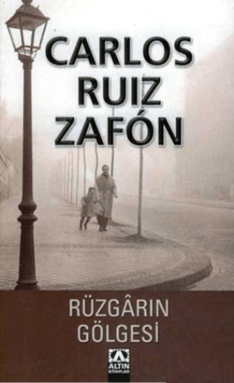 Altın Kitaplar, Rüzgarın Gölgesi, Carlos Ruiz Zafon