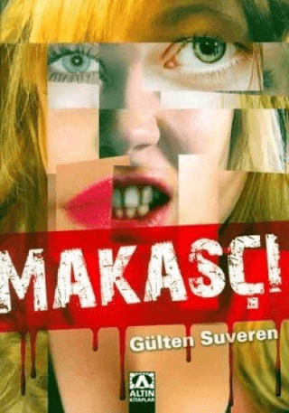 Altın Kitaplar, Makasçı, Gülten Suveren