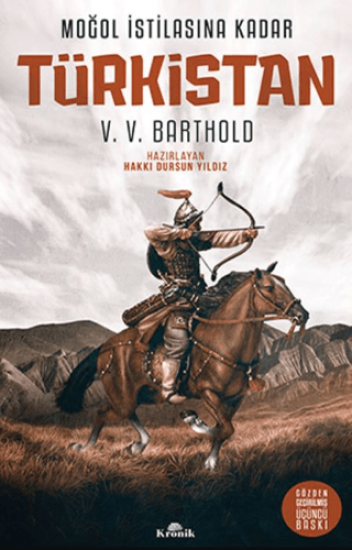 Kronik Kitap, Moğol İstilasına Kadar: Türkistan, V. V. Barthold