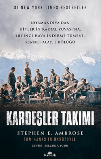 Kronik Kitap, Kardeşler Takımı, Stephen E. Ambrose