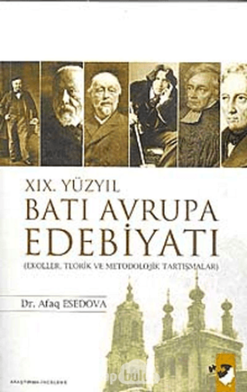 IQ Kültür Sanat Yayıncılık, 19. Yüzyıl Batı Avrupa Edebiyatı - Ekoller, Teorik ve Metodolojik Tartışmalar, Afaq Esedova