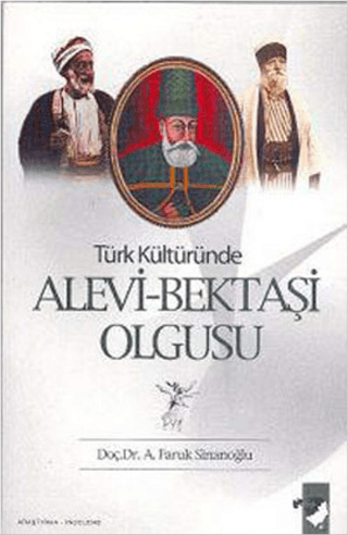 IQ Kültür Sanat Yayıncılık, Türk Kültüründe Alevi-Bektaşi Olgusu, A. Faruk Sinanoğlu