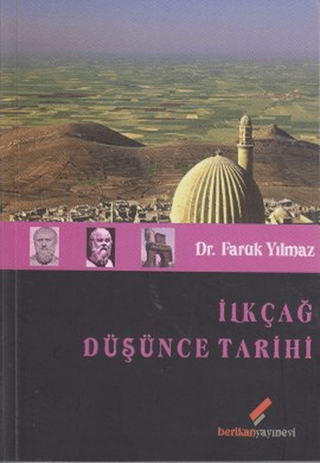 Berikan Yayınevi, İlkçağ Düşünce Tarihi, Faruk Yılmaz