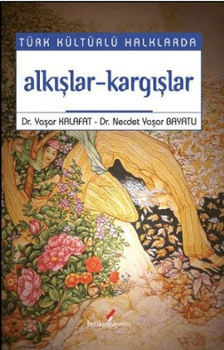 Berikan Yayınevi, Türk Kültürlü Halklarda Alkışlar-Kargışlar, Necdet Yaşar Bayatlı , Yaşar Kalafat