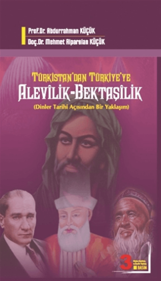 Berikan Yayınevi, Türkistan’dan Türkiye’ye Alevilik-Bektaşilik, Abdurrahman Küçük , Mehmet Alparslan Küçük