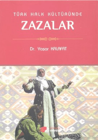 Berikan Yayınevi, Türk Halk Kültüründe Zazalar, Yaşar Kalafat