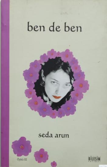 Bileşim Yayıncılık, Ben de Ben, Seda Arun