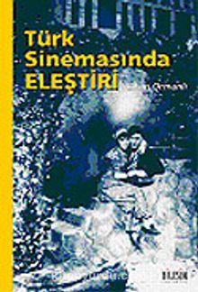 Bileşim Yayıncılık, Türk Sinemasında Eleştiri, Okan Ormanlı