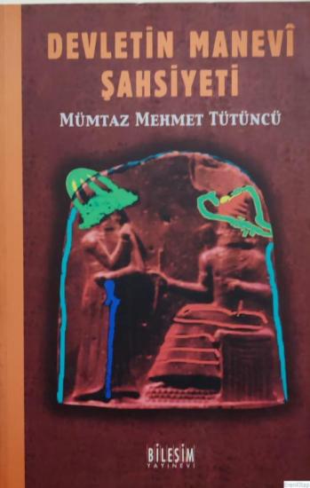 Bileşim Yayıncılık, Devletin Manevi Şahsiyeti, Mümtaz Mehmet Tütüncü