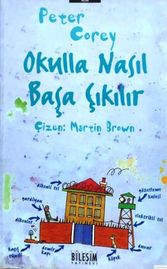 Bileşim Yayıncılık, Okulla Nasıl Başa Çıkılır, Evren Yiğit