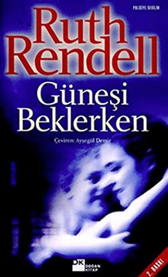 Doğan Kitap, Güneşi Beklerken, Ruth Rendell