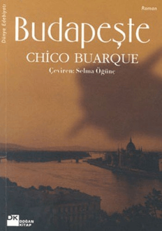 Doğan Kitap, Budapeşte, Chico Buarque