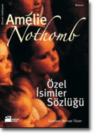 Doğan Kitap, Özel İsimler Sözlüğü, Amelie Nothomb