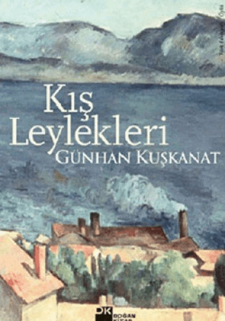 Doğan Kitap, Kış Leylekleri, Günhan Kuşkanat