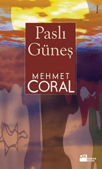 Doğan Kitap, Paslı Güneş, Mehmet Coral