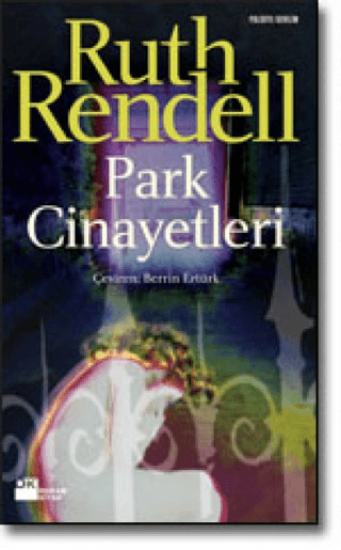 Doğan Kitap, Park Cinayetleri, Ruth Rendell