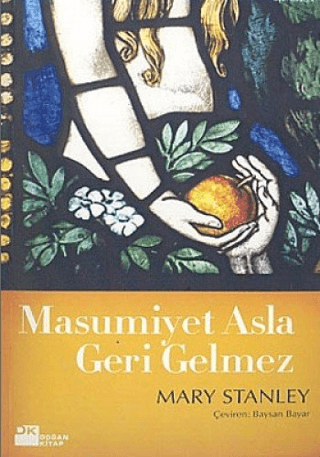 Doğan Kitap, Masumiyet Asla Geri Gelmez, Mary Stanley