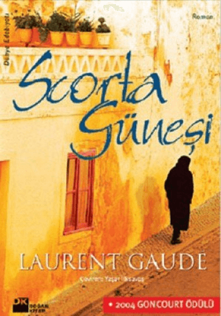 Doğan Kitap, Scorta Güneşi, Laurent Gaude