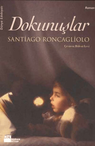 Doğan Kitap, Dokunuşlar, Santiago Roncagliolo