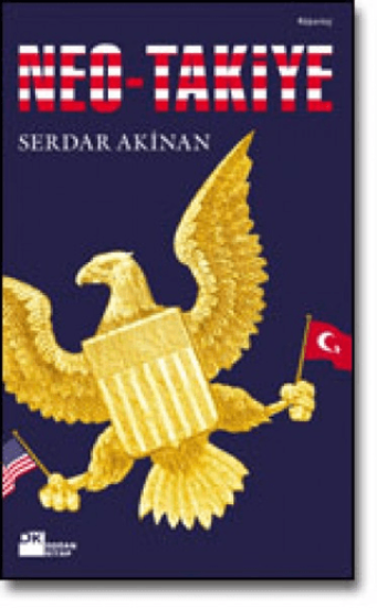 Doğan Kitap, Neo - Takiye, Serdar Akinan