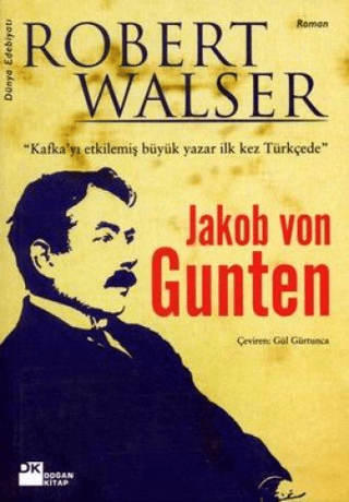 Doğan Kitap, Jacob Von Gunten, Robert Walser