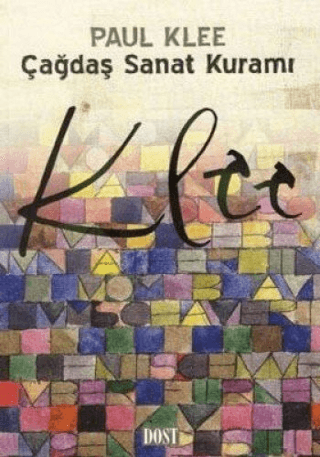 Dost Kitabevi Yayınları, Çağdaş Sanat Kuramı, Paul Klee