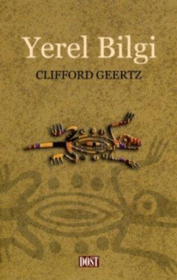 Dost Kitabevi Yayınları, Yerel Bilgi, Clifford Geertz