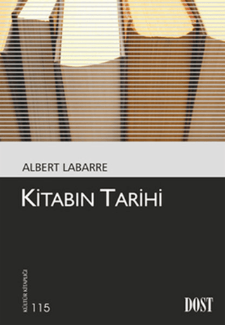 Dost Kitabevi Yayınları, Kitabın Tarihi, Albert Labarre